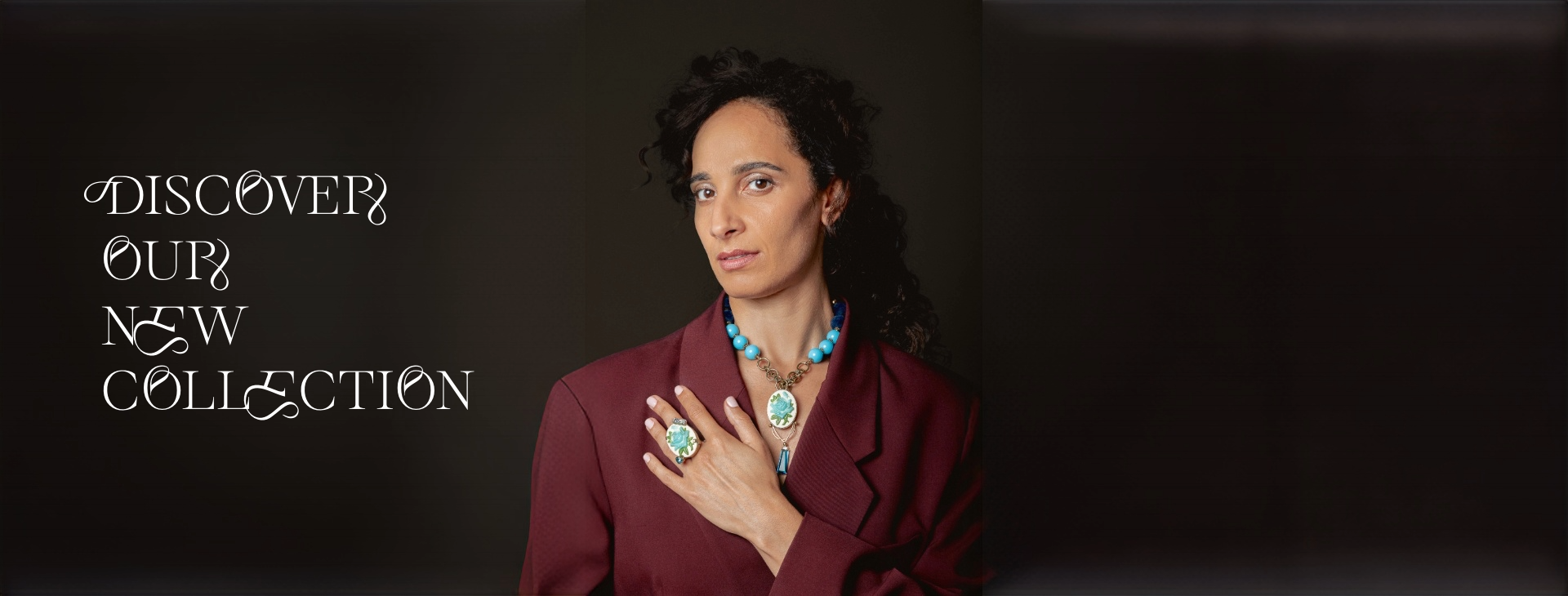 DISCOVER OUR NEW COLLECTION